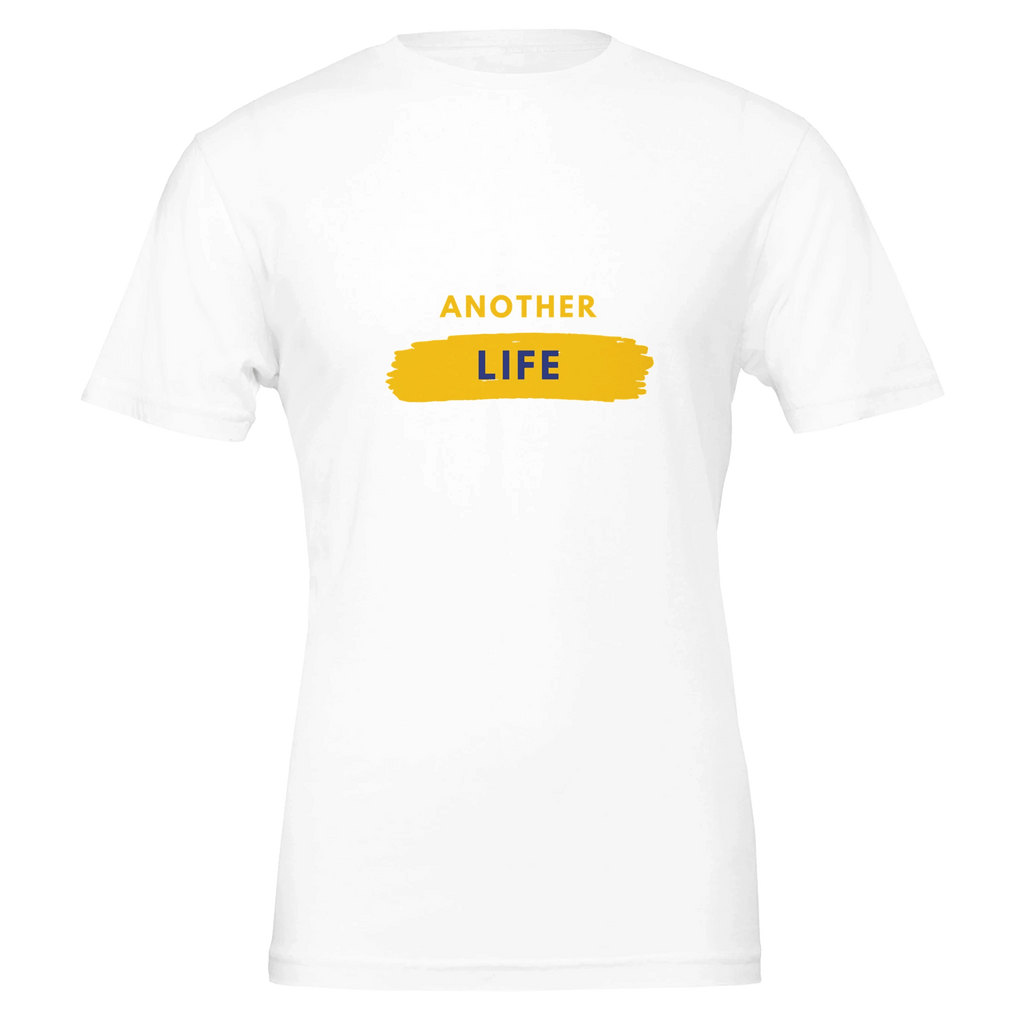 Another Life Unisex T-Shirt – Premium Comfort with DTG Printing Capability - Ilgary Studio