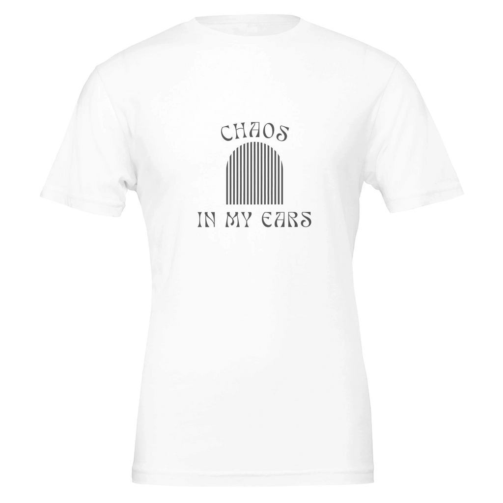 Chaos in My Ears – Premium Unisex T-Shirt for Unique Style - Ilgary Studio