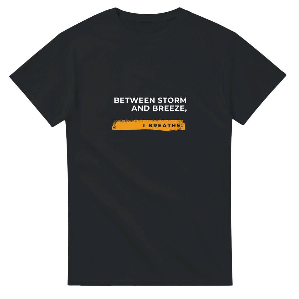 Inspirational T-Shirt - 'Between Storm and Breeze' Heavyweight Cotton Tee - Ilgary Studio