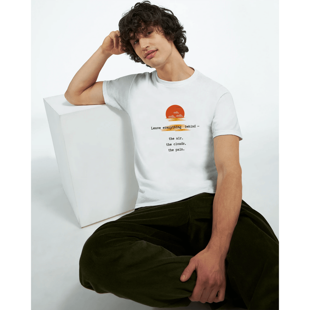 Leave Everything Behind Inspirational T-Shirt – Heavyweight Cotton Classic Fit - Ilgary Studio