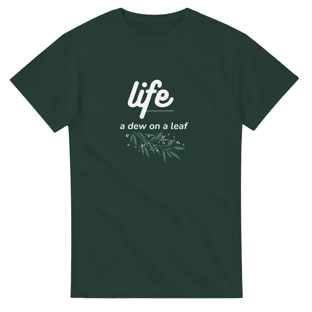 Life. A Dew on a Leaf T-Shirt – Heavyweight Classic Fit Cotton Tee - Ilgary Studio