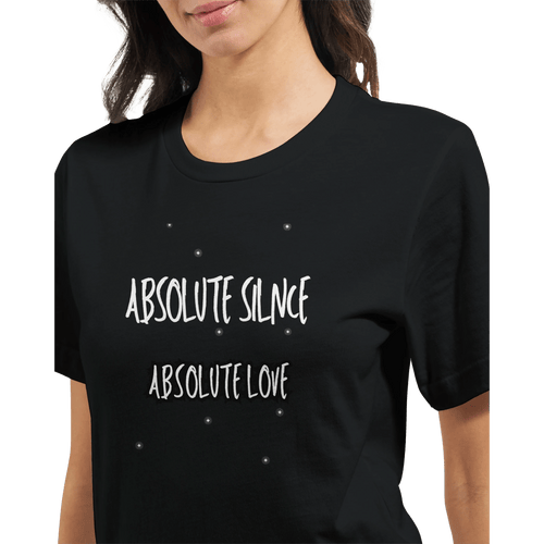 Ultimate Comfort Unisex T-Shirt – Absolute Silence, Absolute Love Design - Ilgary Studio