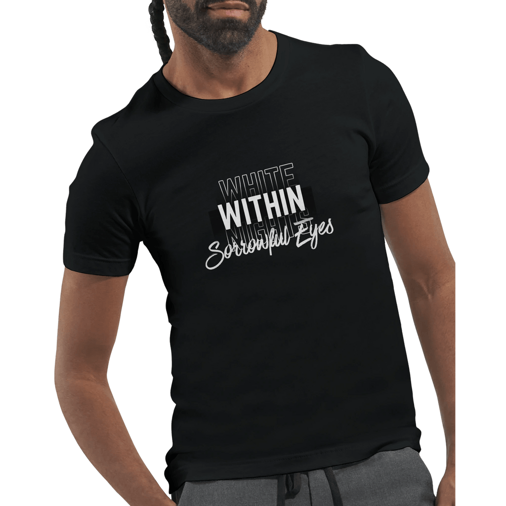 White Nights T-Shirt – Unisex Tailored Fit with Sorrowful Eyes Design - Ilgary Studio