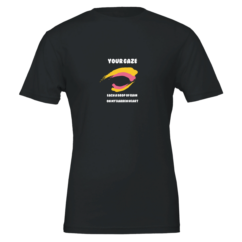 Your Gaze – Premium Unisex Crewneck T-Shirt - Ilgary Studio